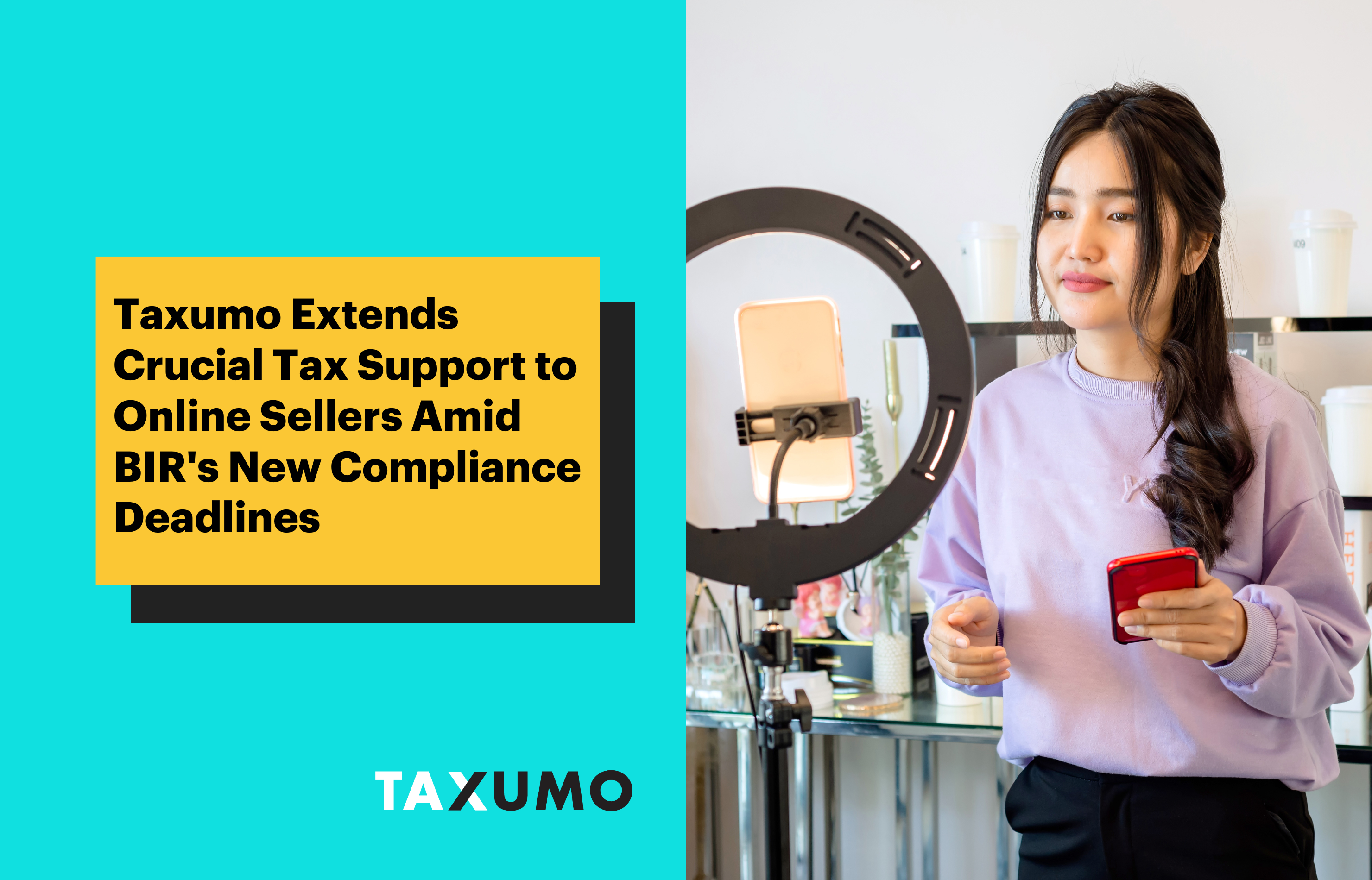 Taxumo Extends Crucial Tax Support to Online Sellers Amid BIR's New Compliance Deadlines
